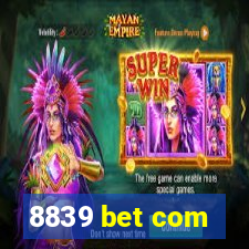 8839 bet com